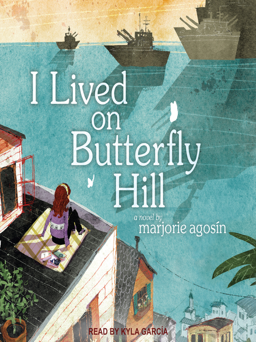 Title details for I Lived on Butterfly Hill by Marjorie Agosin - Wait list